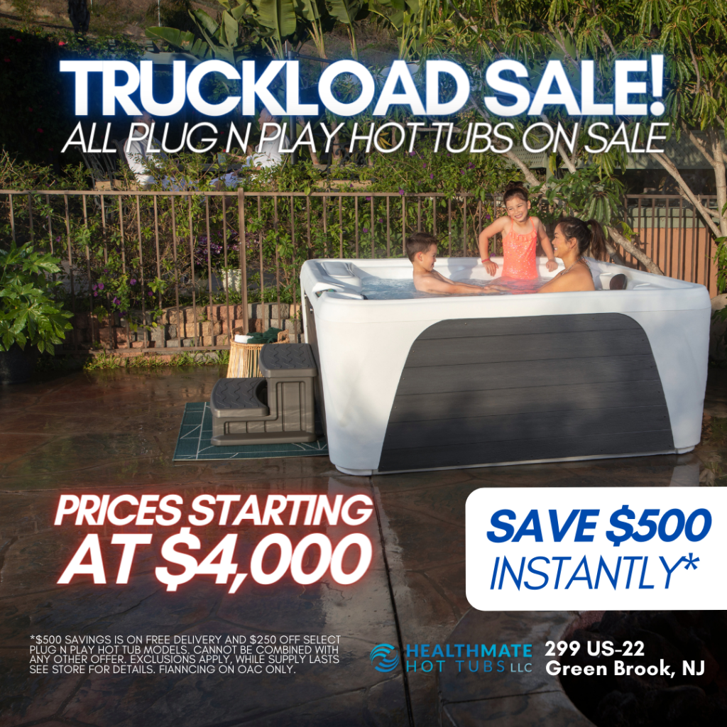 truckload sale on all plug n play hot tubs in stock. prices starting at $4,000. save $500 instantly. restrictions apply call store for details 732-424-0030.