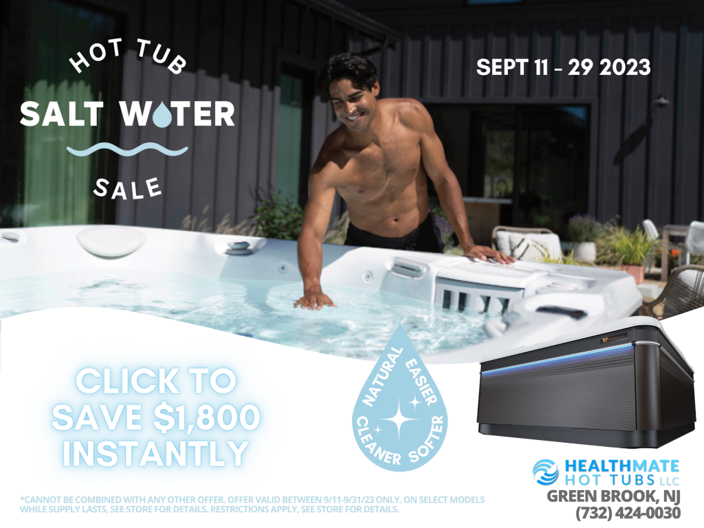 salt water hot tub sale sept 11-31 click here to save $1,800 instantly.