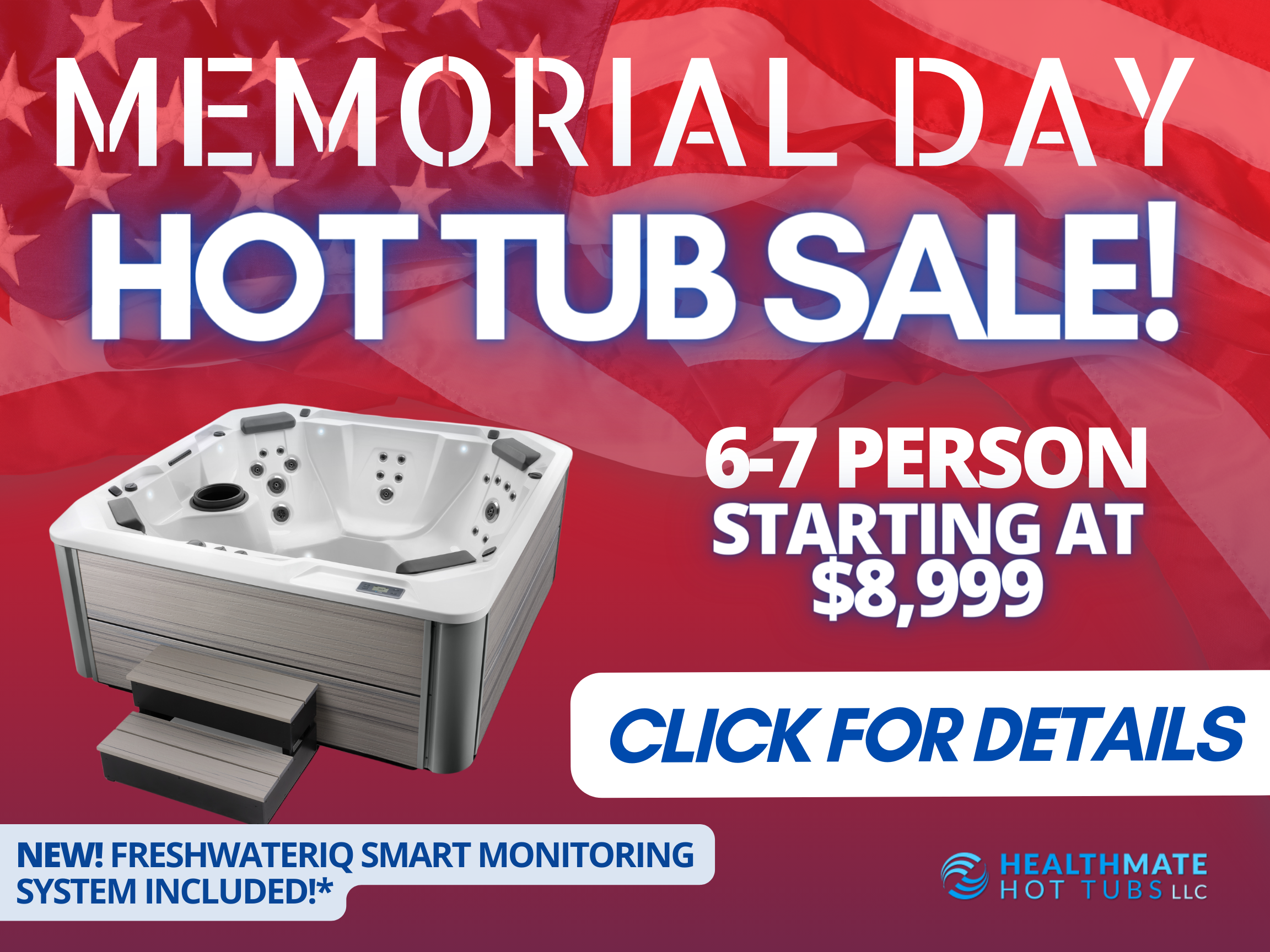 MEMORIAL DAY WEEKEND HOT TUB SALE