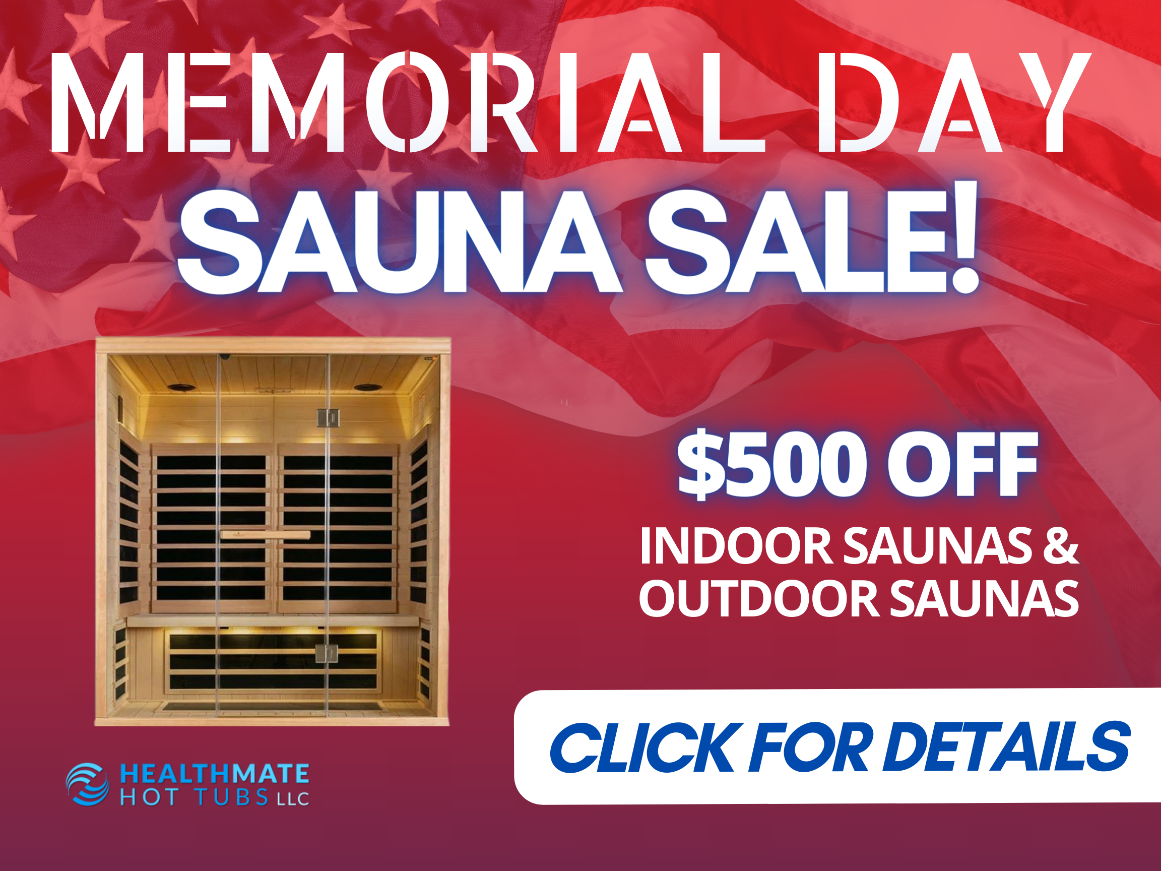 MEMORIAL DAY WEEKEND SAUNA SALE